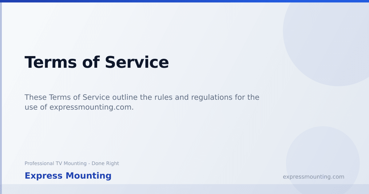 Terms of Service | Express Mounting